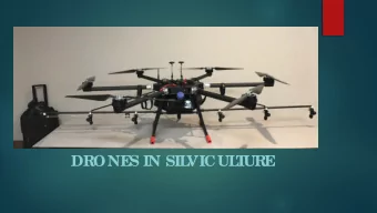 DRONE  S IN SIL  VICUL  T  URE  Ja ke  s  Dro ne  Wish L  ist  Re a listic  Re fo re sta tio n