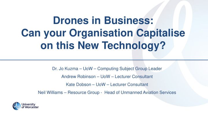 drones in business can your organisation capitalise on