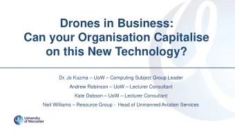 Drones in Business:  Can your Organisation Capitalise  on this New Technology?  Dr. Jo Kuzma