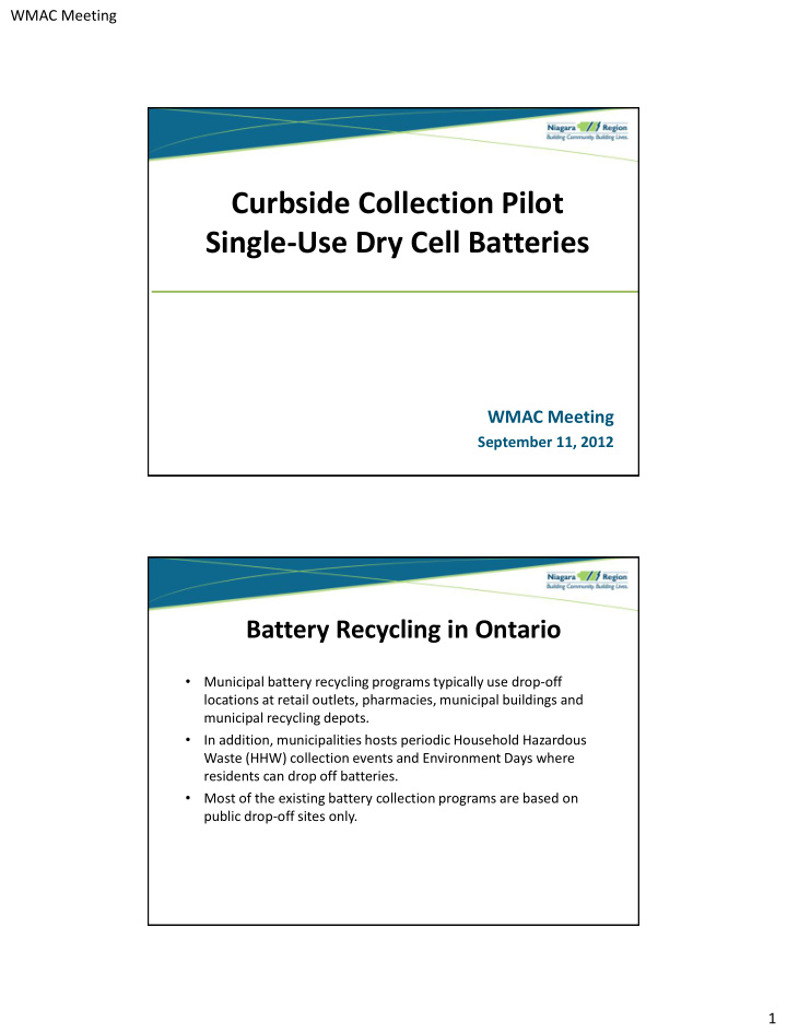 curbside collection pilot single use dry cell batteries