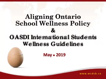 Aligning Ontario  School Wellness Policy  &amp;  OASDI Inte r  national Stude nts  We llne ss Guide