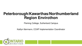 Peterborough/Kawarthas/Northumberland  Region Envirothon  Fleming College, Sutherland Campus