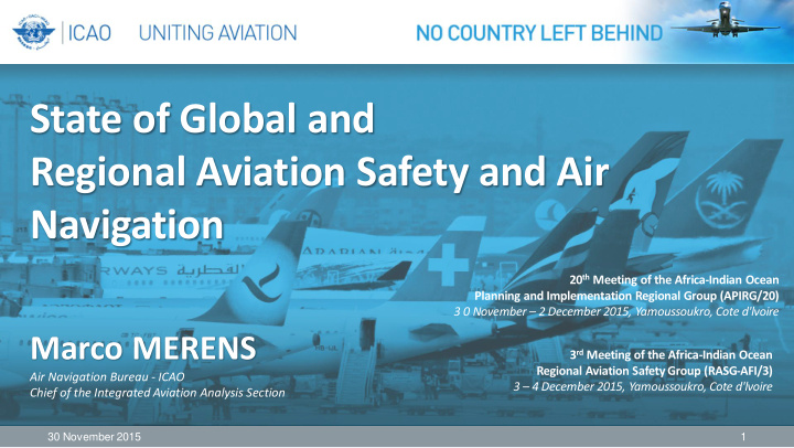 state of global and regional aviation safety and air