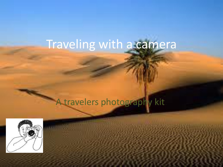 traveling with a camera