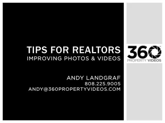 www.360PropertyVideos.com/tips  DIY PHOTO TIP #1 - EQUIPMENT  TIP #1  Camera &amp; Lenses