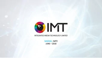 NASDAQ :  : IM  IMTE  JU JUNE  2018  2018  1  FORWARD LOOKING  STATEMENTS  This presentation