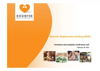 Rosinter Restaurants Holding (RRH)  Investors and analysts conference call  February 18, 2013