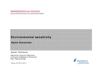 Environm ental sensitivity  Alpine Ecosystem  Jochen Tschiersch  Helmholtz Zentrum Mnchen