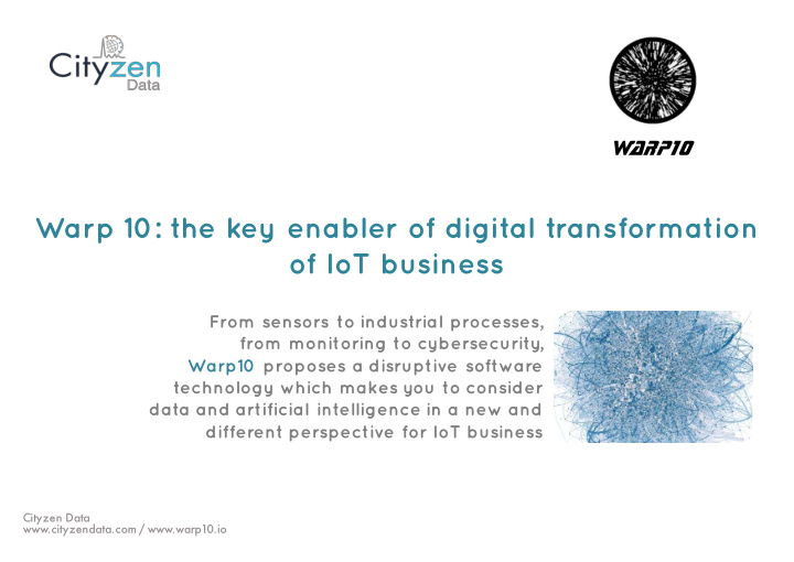 warp 10 the key enabler of digital transformation of iot
