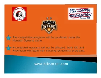 www.hdtsoccer.com  All teams will wear the dynamo uniform with logos and the club has all rights