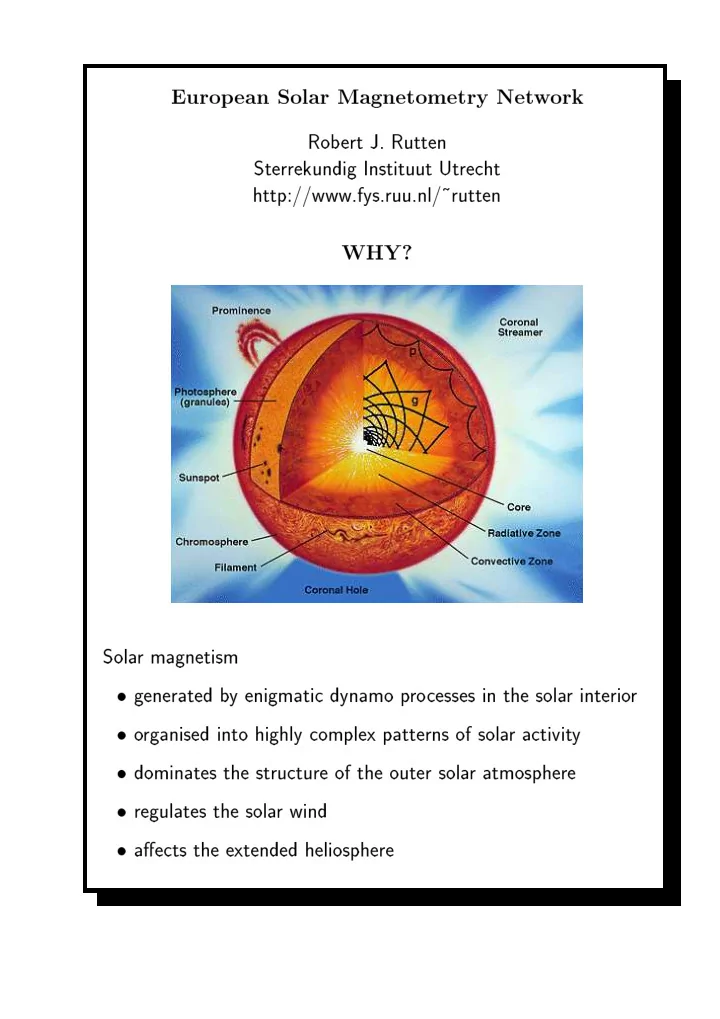 europ ean solar magnetometry net w ork rob ert j rutten