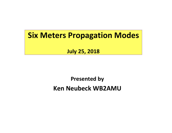 six meters propagation modes