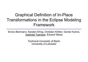 Graphical Definition of In-Place  Transformations in the Eclipse Modeling  Framework  Enrico