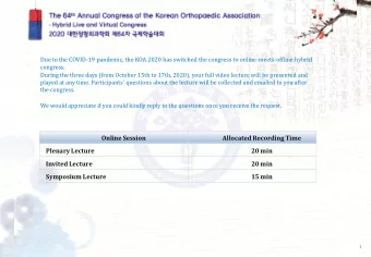 Symposium Lecture  15 min  1  RECORDING KOA 2020 recommends you to use  ZOOM  program for