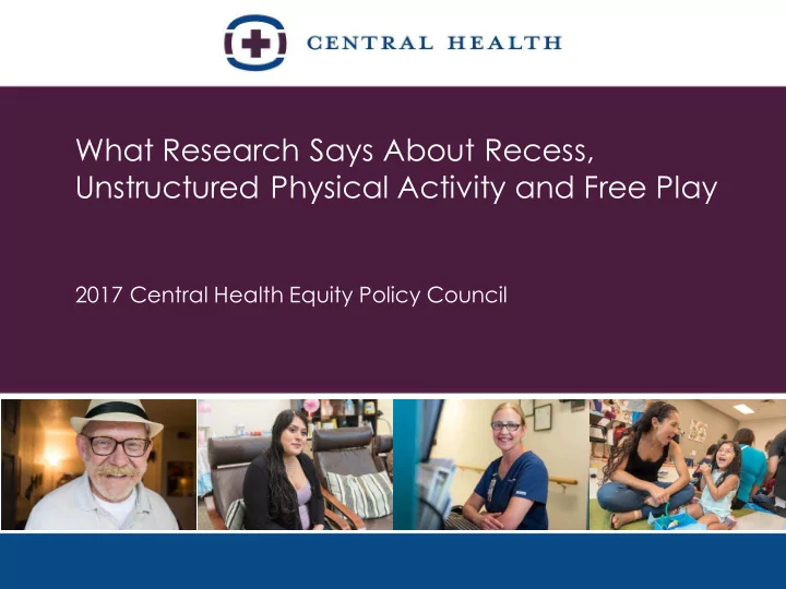 what research says about recess unstructured physical