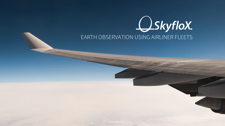 earth observation using airliner fleets