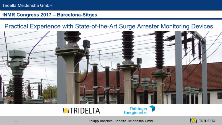 practical experience with state of the art surge arrester