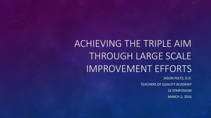 achieving the triple aim