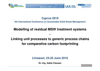Modelling of residual MSW treatment systems  -  Linking unit processes to generic process chains