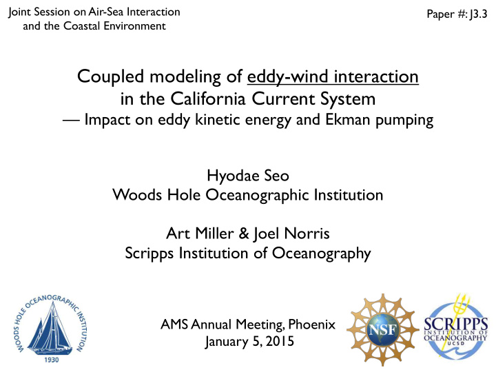 coupled modeling of eddy wind interaction in the