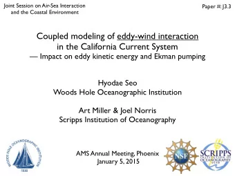 Coupled modeling of eddy-wind interaction  in the California Current System   Impact on eddy