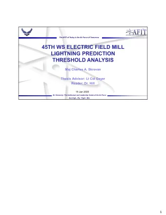 45TH WS ELECTRIC FIELD MILL  LIGHTNING PREDICTION  THRESHOLD ANALYSIS  Maj Charles A. Skrovan