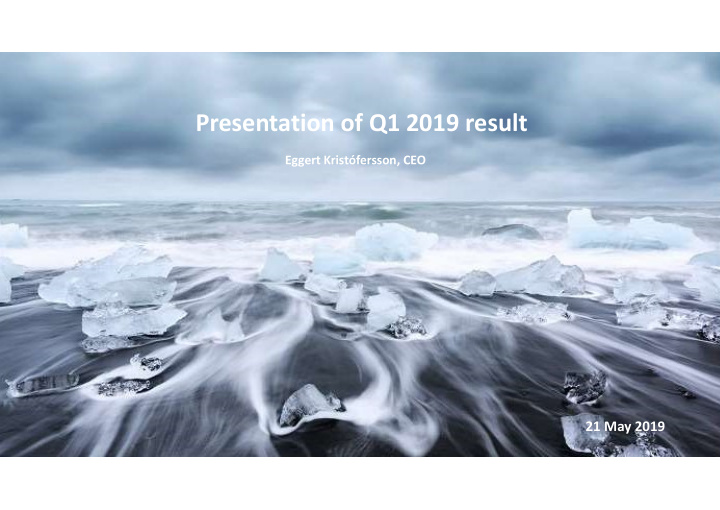 presentation of q1 2019 result