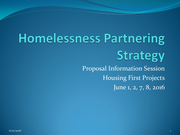 proposal information session housing first projects june