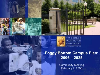 Vision &amp; Land Use  Foggy Bottom Campus Plan:  2006  2025  Discussion  Community Meeting
