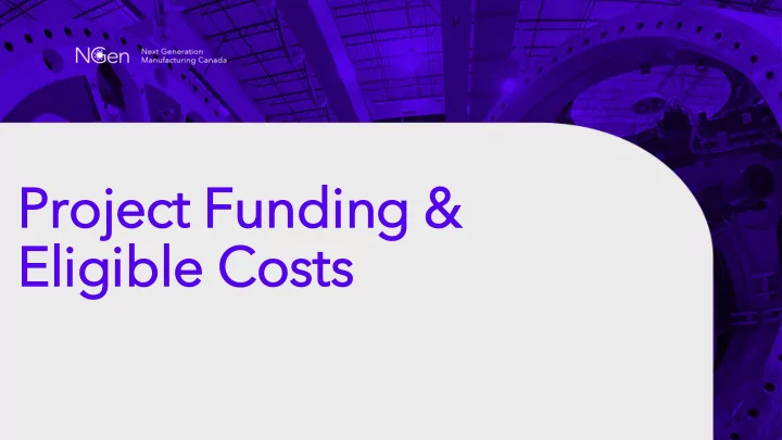proj ojec ect f funding ng elig ligib ible costs