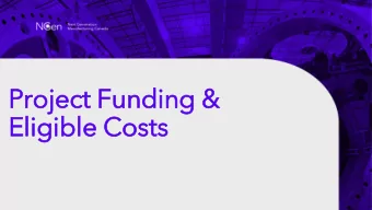 Proj  ojec  ect F  Funding  ng &amp;  &amp;  Elig  ligib  ible Costs  Objectives  1.  Help