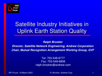 Satellite Industry Initiatives in  Satellite Industry Initiatives in  Uplink Earth Station Quality