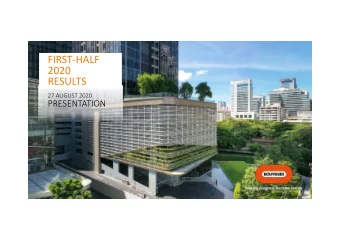 FIRST-HALF  2020  RESULTS  27 AUGUST 2020  PRESENTATION  This presentation contains forward-looking