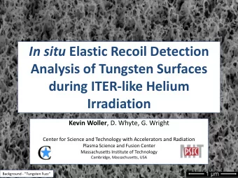 In situ Elastic Recoil Detection  Analysis of Tungsten Surfaces  during ITER-like Helium