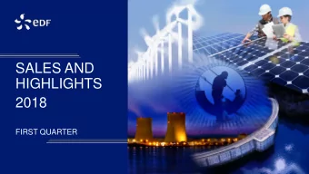 SALES AND  HIGHLIGHTS  2018  FIRST QUARTER  DISCLAIMER  This presentation does not constitute an