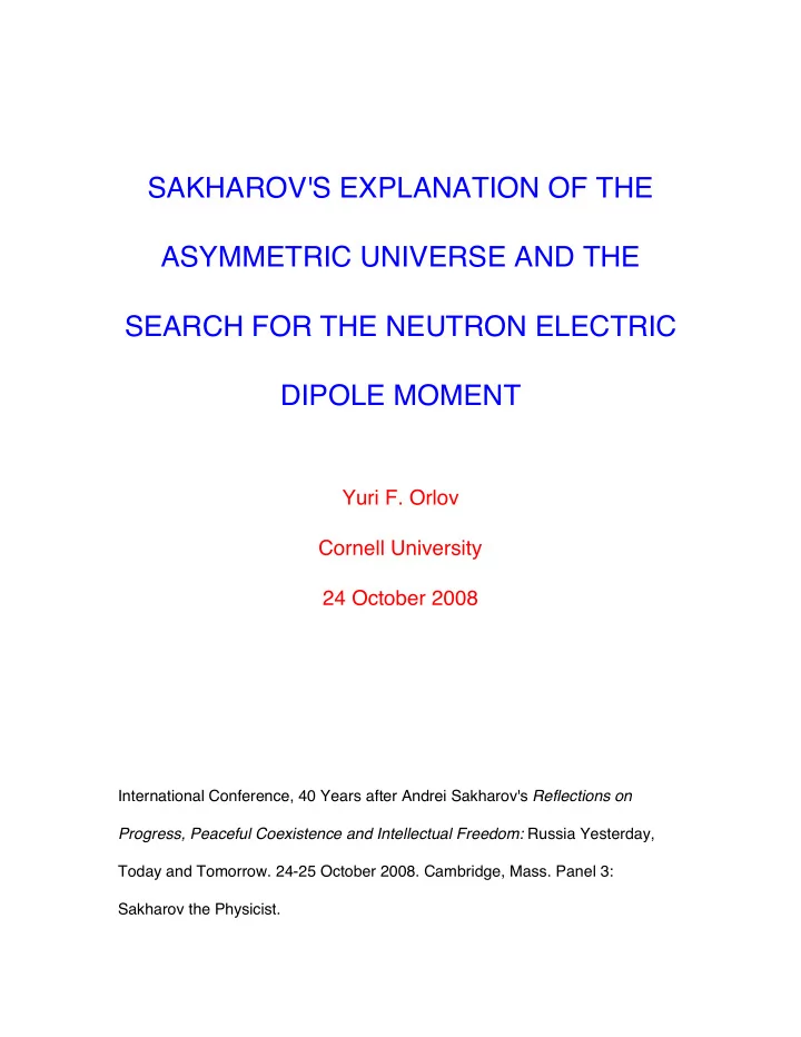 sakharov s explanation of the asymmetric universe and the