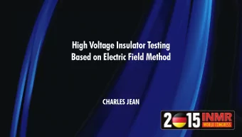 High Voltage Insulator Testing  Based on Electric Field Method  CHARLES JEAN  Personnel Safety