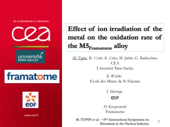 metal on the oxidation rate of the M5 Framatome alloy  M. Tupin, R. Verlet, K. Colas, M. Jublot, G.