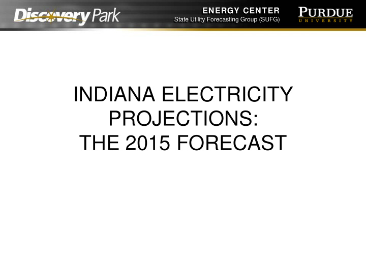 indiana electricity projections the 2015 forecast