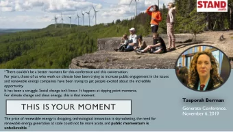 THIS IS YOUR MOMENT  Generate Conference,  November 6, 2019  The price of renewable energy is