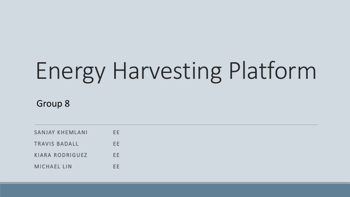 energy harvesting platform