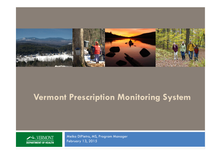 vermont prescription monitoring system
