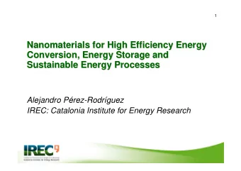 Nanomaterials for High Efficiency Energy  for High Efficiency Energy  Nanomaterials  Conversion,