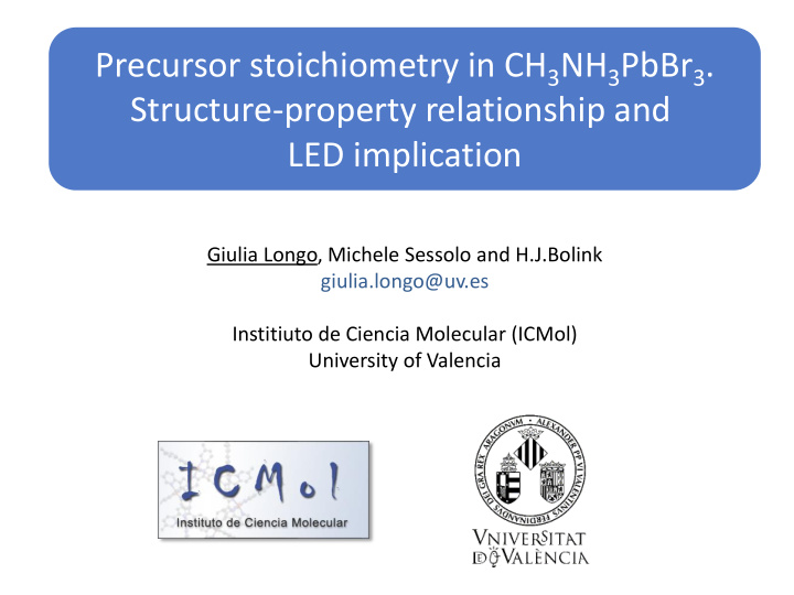 precursor stoichiometry in ch 3 nh 3 pbbr 3 structure
