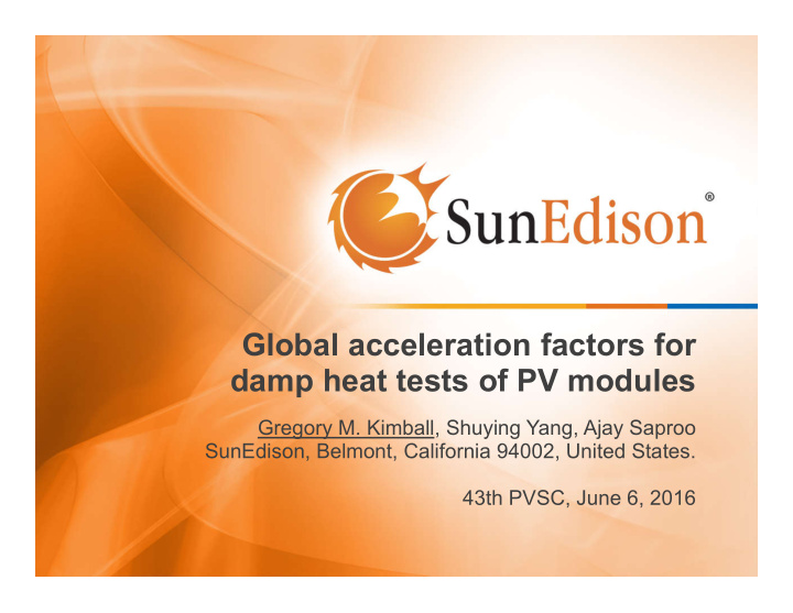 global acceleration factors for damp heat tests of pv