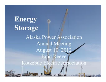 Energy  Storage  Alaska Power Association  Alaska Power Association  Annual Meeting  Annual Meeting