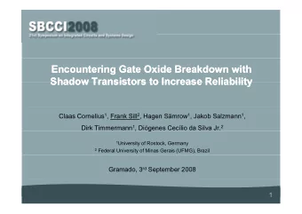 Encountering Gate Oxide Breakdown  Encountering  Gate Oxide Breakdown with  with  Shadow