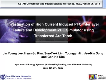 Failure and Development VDE Simulator using  Transferred Arc Torch  Jin Young Lee, Hyun-Su Kim,