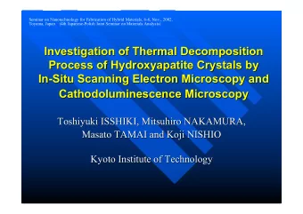 Investigation of Thermal Decomposition  Investigation of Thermal Decomposition  Process of