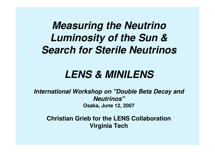 measuring the neutrino luminosity of the sun search for
